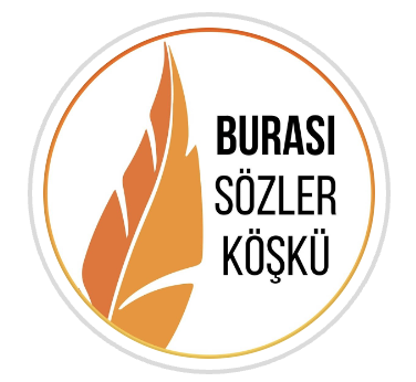 Burası Sözler Köşkü