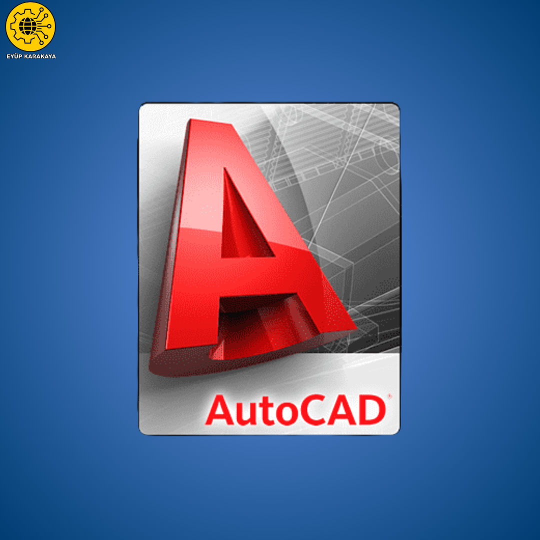 AutoCAD ile Kariyerinizi İleriye Taşıyın
