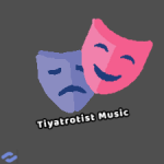 Tiyatrotist Music