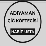 Adıyaman Çiğ Köftecisi Habip Usta