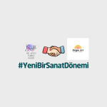 #YeniBirSanatDönemi